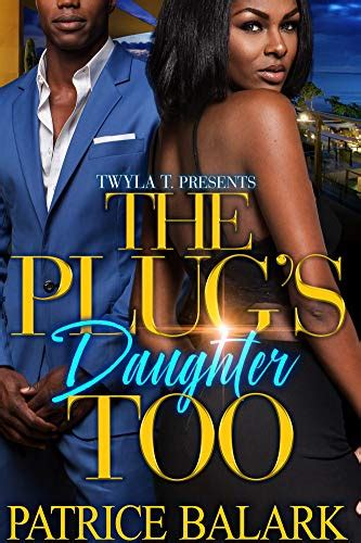 theplugdaughter|the plug's daughter too book.